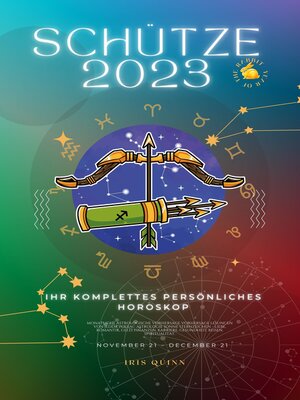cover image of Ihr Komplettes Persönliches Horoskop Schütze 2023
